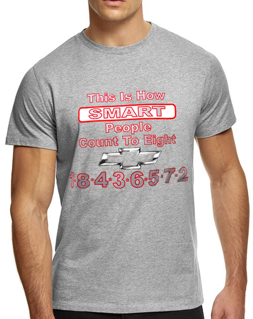 How Smart People Count to 8 - Chevy Firing Order T-shirt – Casual Ts  Apparel and Souvenirs