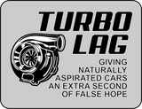 Turbo Lag T-shirt