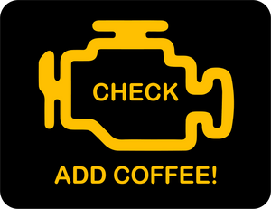 Check Engine - Add Coffee T-shirt