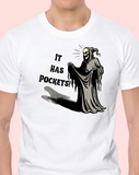 It Has Pockets! - Grim Reaper - Halloween Comedy - T-Shirt