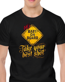 No Baby On Board - Take Your Best Shot T-shirt