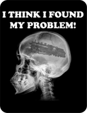 Train Brain - "I Found My Problem" T-Shirt