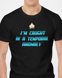 Caught in a Temporal Anomaly - Star Trek The Next Generation - T-shirt