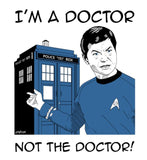 I'm a Doctor, Not The Doctor Logo Graphic Casual Ts Apparel