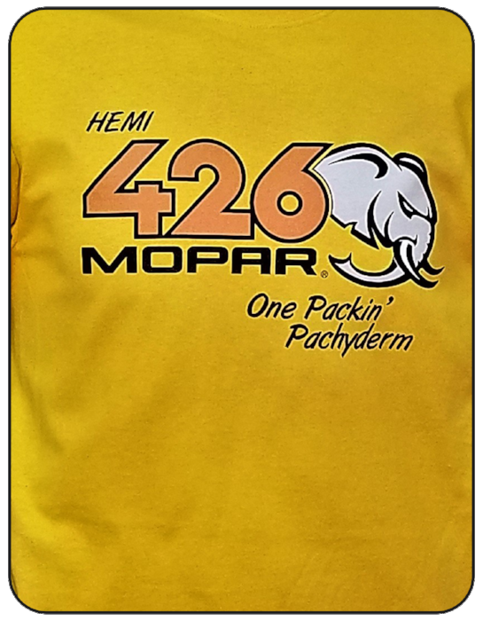 HEMI 426 Mopar One Packin' Pachyderm Yellow T-shirt Casual Ts Apparel and Souvenirs